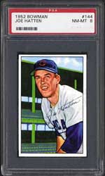 1952 Bowman Joe Hatten #144, PSA NM-MT 8
